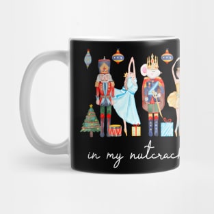 In My Nutcracker Era Christmas Nutcracker Ballet Festive Mug